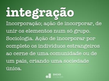 Integração - Dicio, Dicionário Online de Português