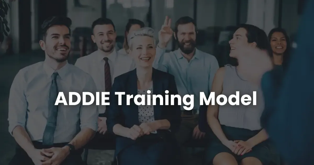 ADDIE Training Model: Everything You Need to Know | Coursebox AI