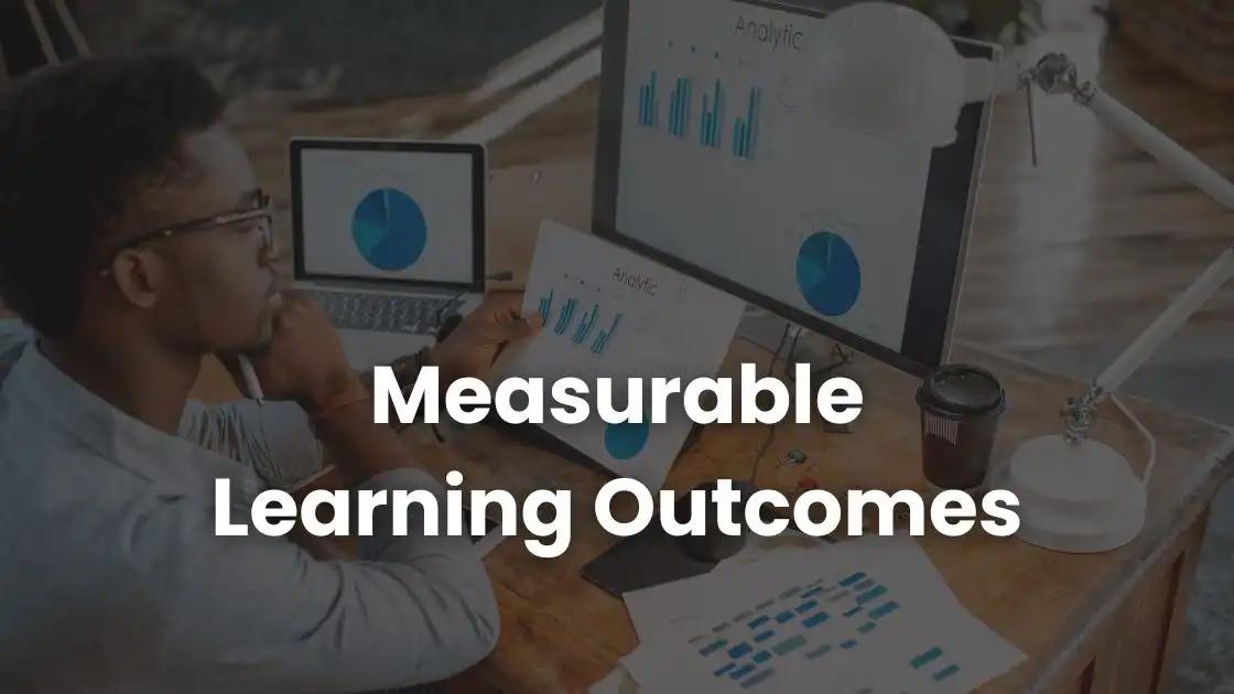 Measurable Learning Outcomes: Everything You Need To Know | Coursebox AI