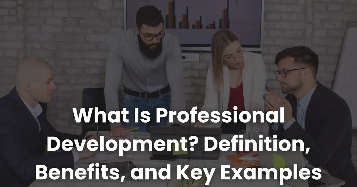 Staff Development Def What Is Professional Development? Definition, Benefits, and Key ...