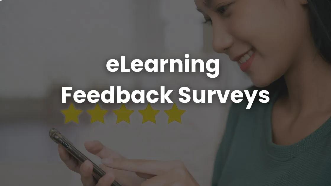 Enhancing eLearning with Effective Feedback Surveys: A Guide to ...