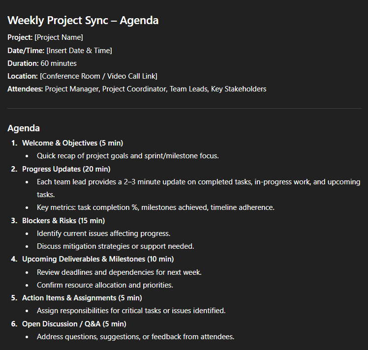 Prepare a meeting agenda for the weekly project sync and summarize minutes after the meeting. Include action items and owners.
