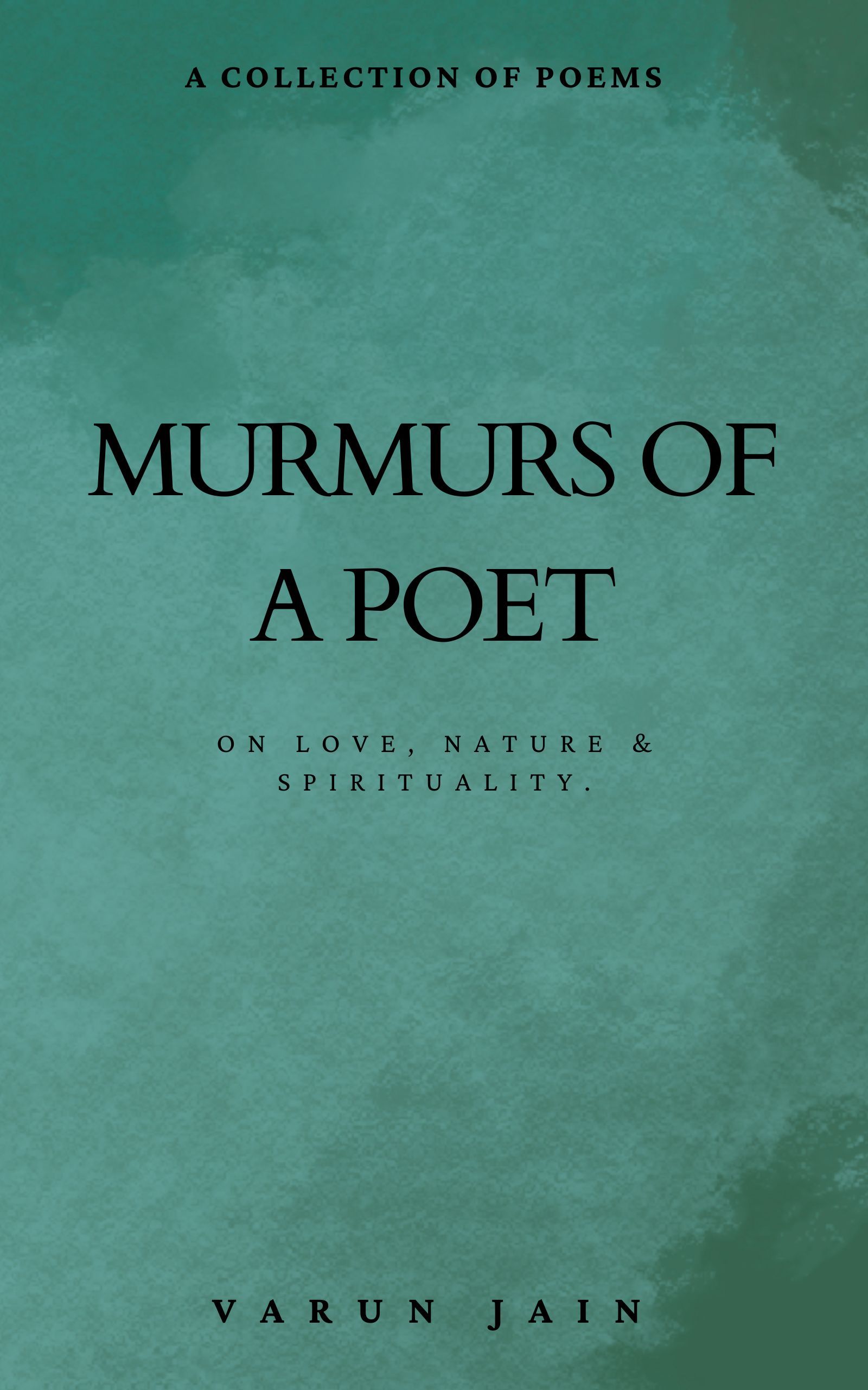Murmurs Of A Poet