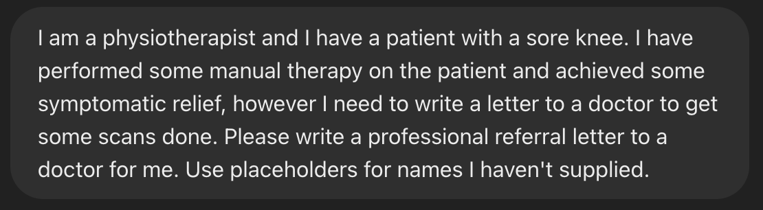 A chat GPT prompt for a referral letter from a physiotherapist to a doctor.