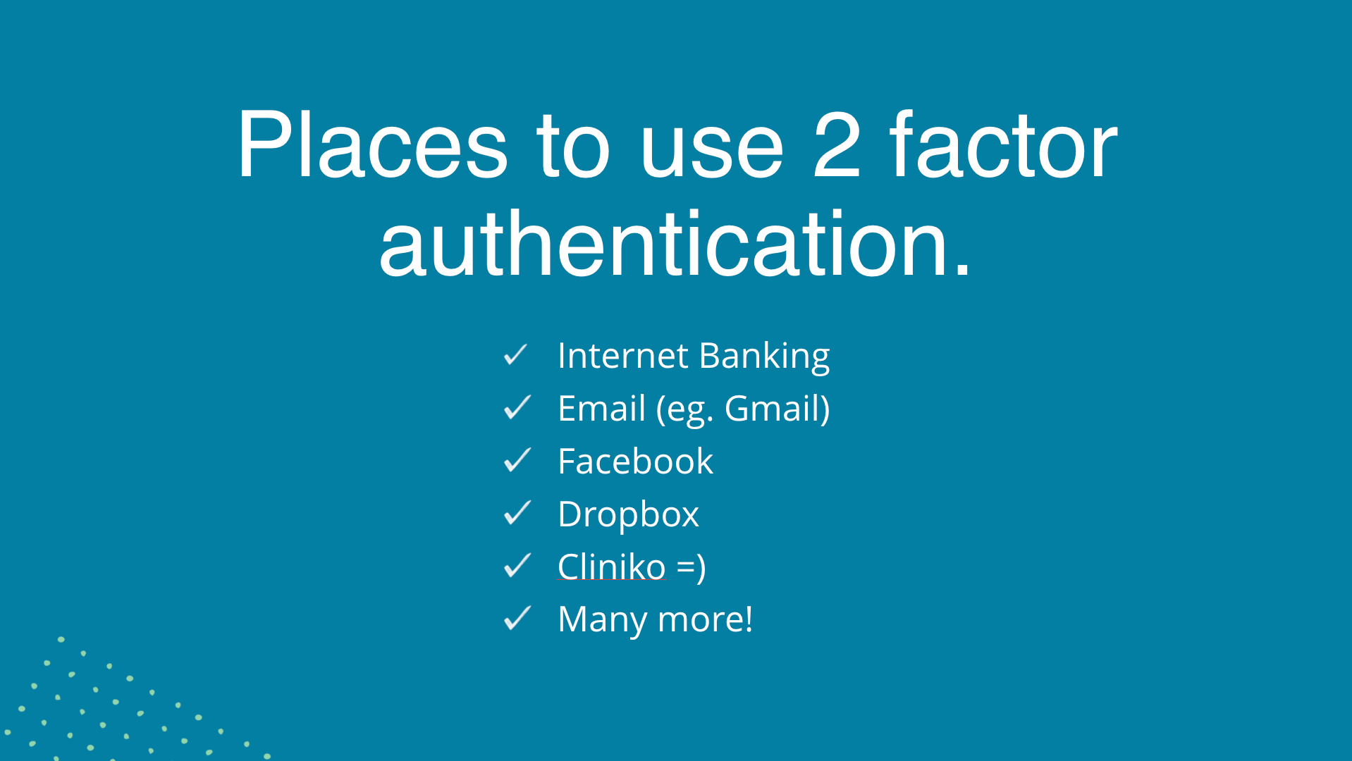 Where to use two-factor authentication