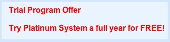 Sign with text: Try platinum system for a full year for free.
