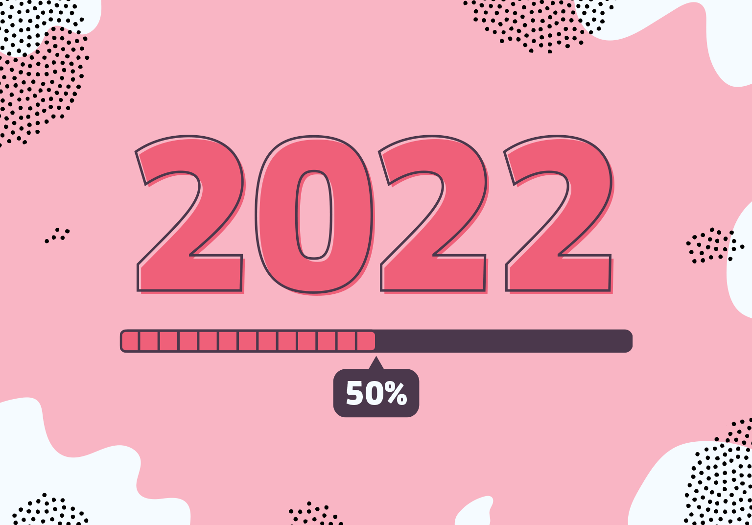 '2022' illustrated on a pink background underlined with a 50% completion bar below