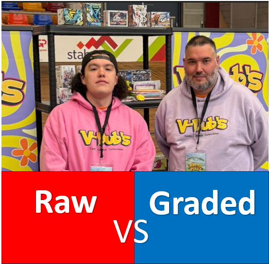 Raw vs Graded Trading Card     ( What’s the Difference? )