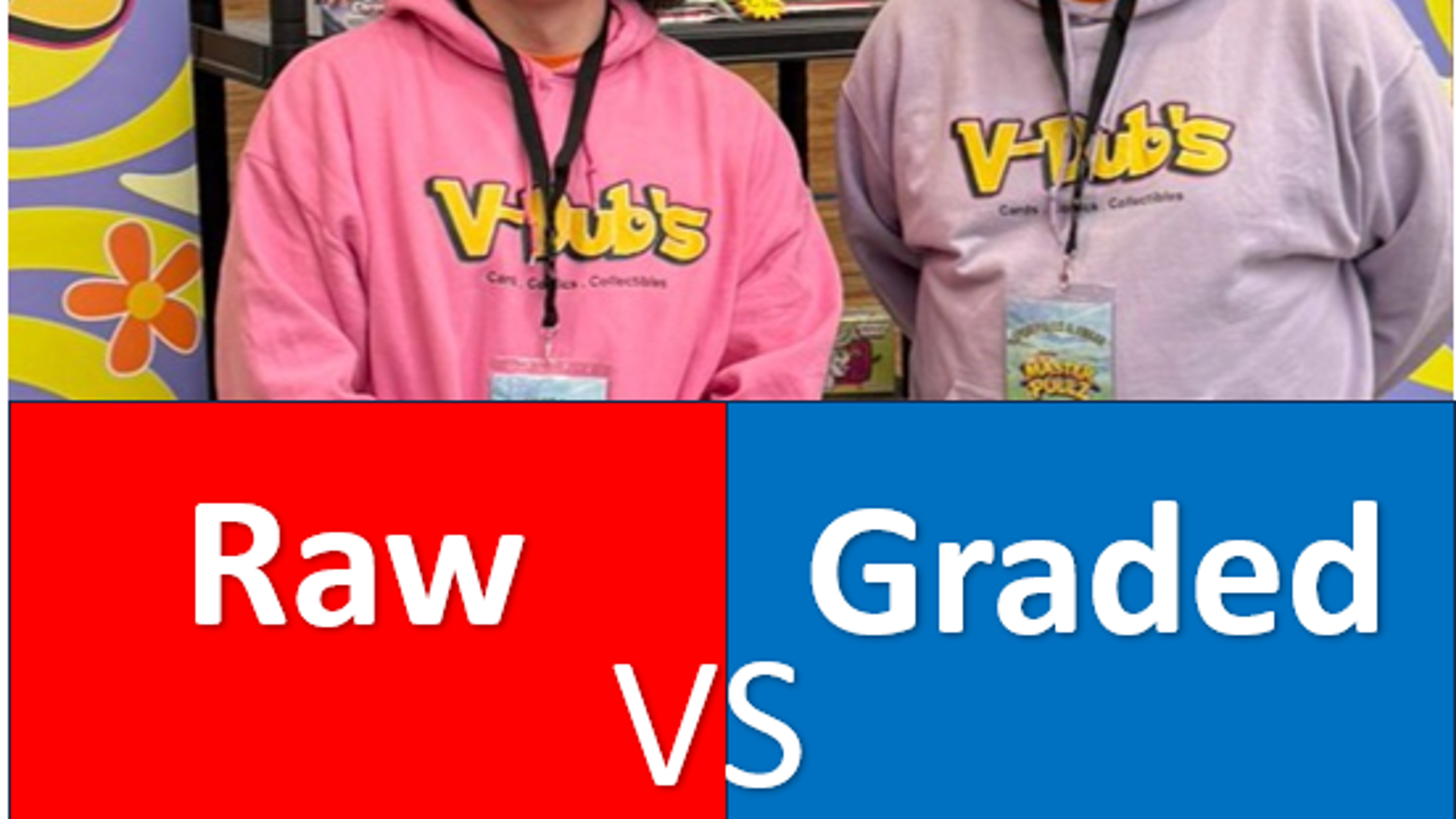 Raw vs Graded Trading Card ( What’s the Difference? )
