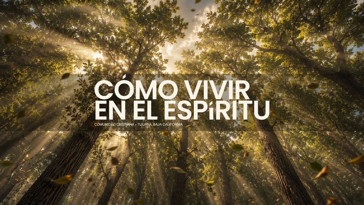 Cómo vivir en el Espíritu