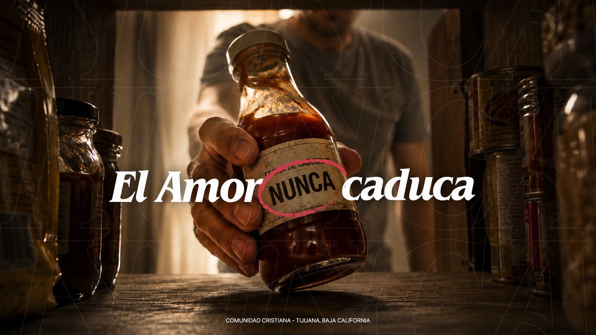 El Amor nunca Caduca