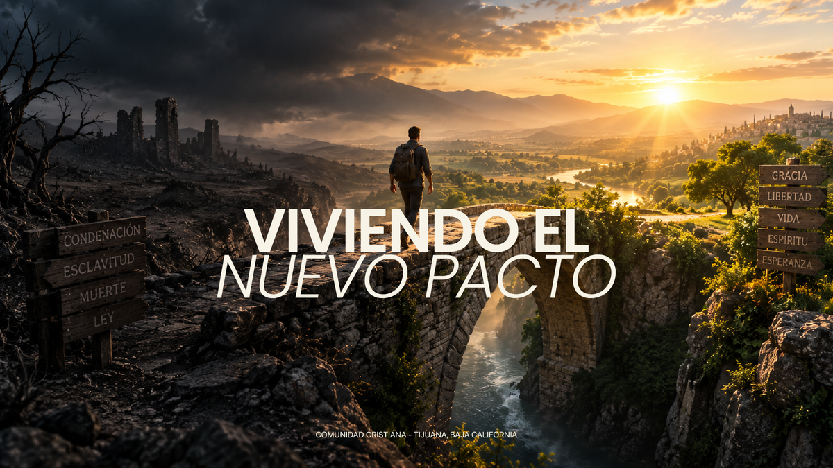 Viviendo en el Nuevo Pacto