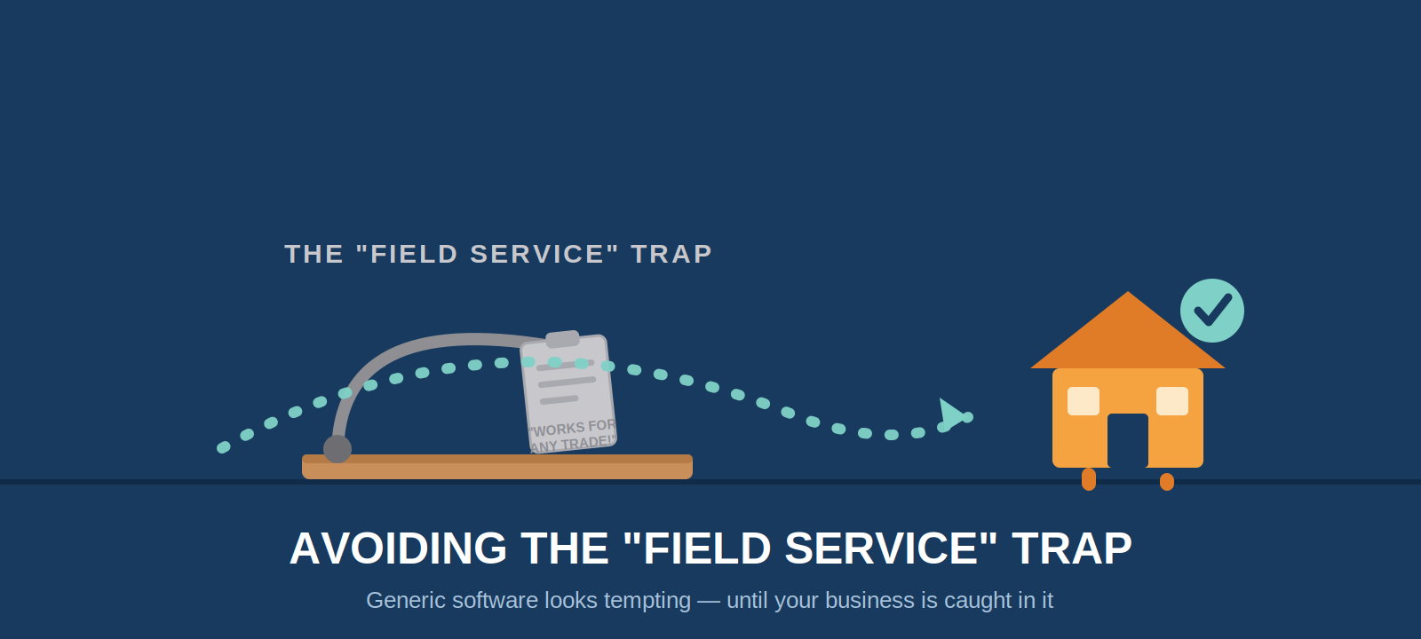 Why Home Watch Software Choices Matter: Avoiding the "Field Service" Trap