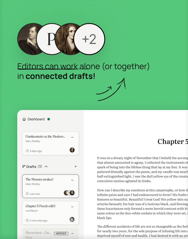 Editors can work alone (or together) in connected drafts!