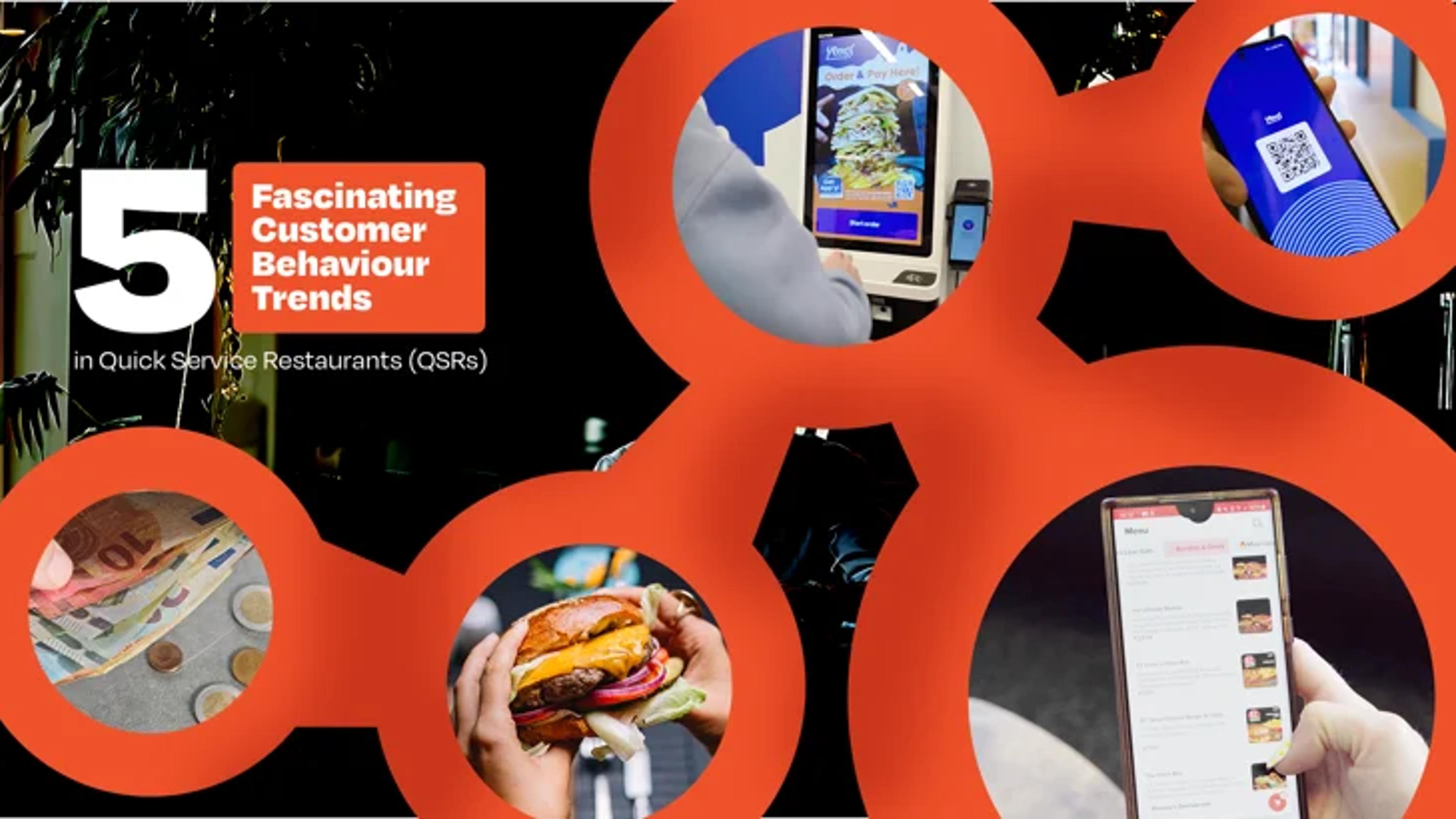 5 Fascinating Customer Behaviour Trends in Quick Service Restaurants (QSRs)