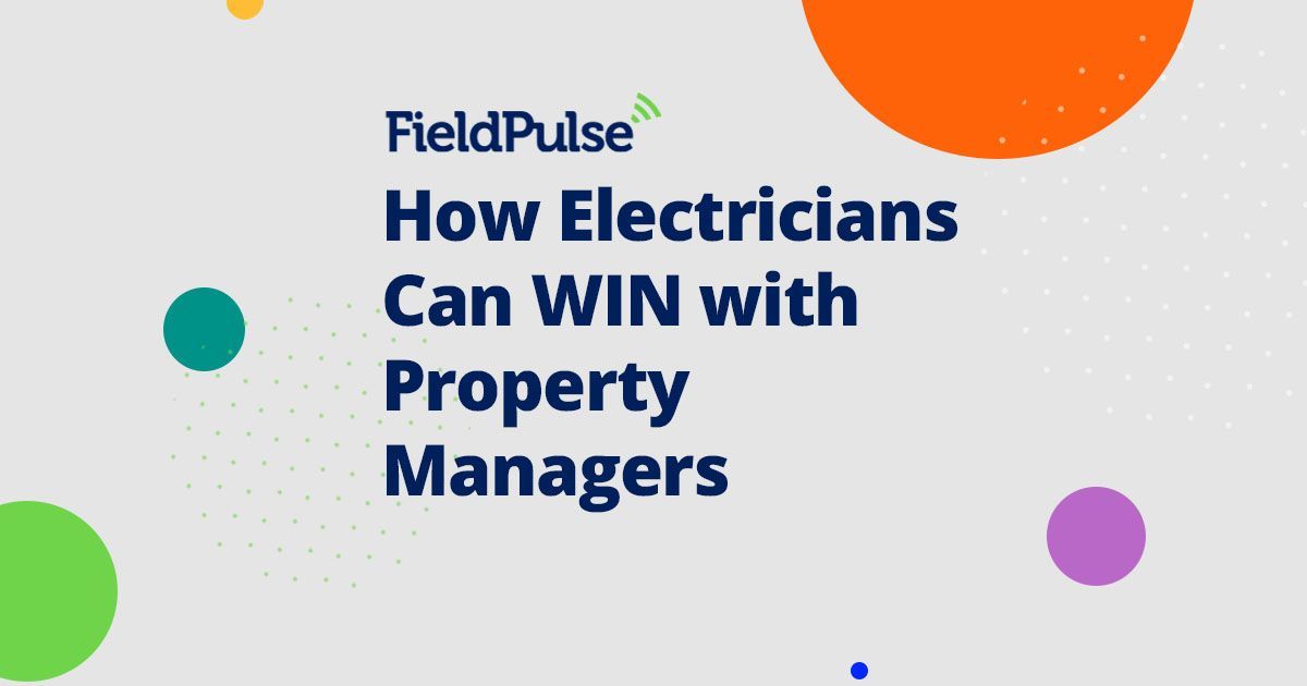 How Electricians Can WIN with Property Managers