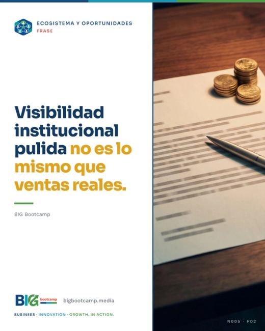 Visibilidad institucional pulida no es lo mismo que ventas reales.