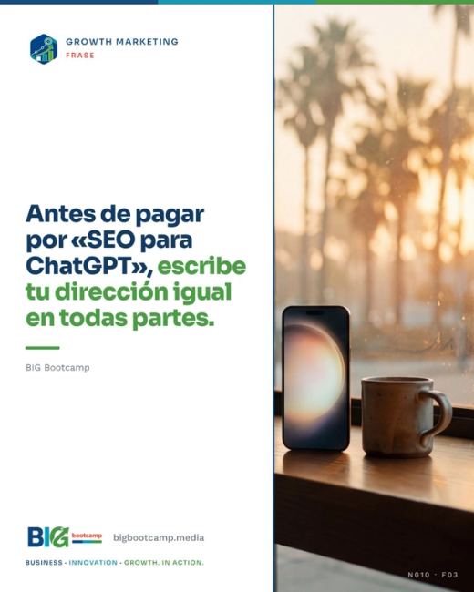 Antes de pagar por «SEO para ChatGPT», escribe tu dirección igual en todas partes.