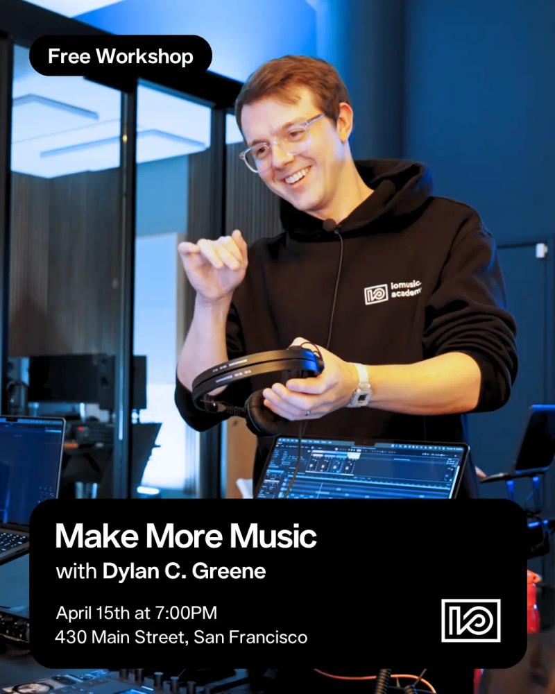 Make More Music with Dylan C. Greene workshop on 2026-04-15 - event thumbnail