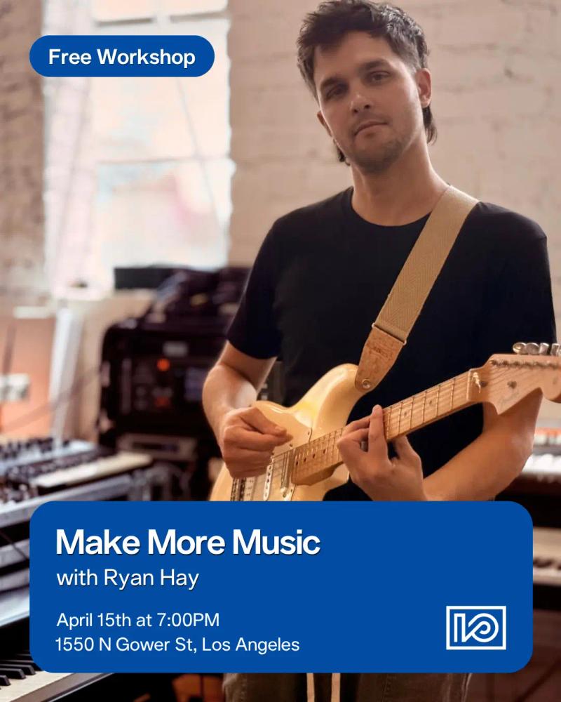 Make More Music with Ryan Hay workshop on 2026-04-15 - event thumbnail