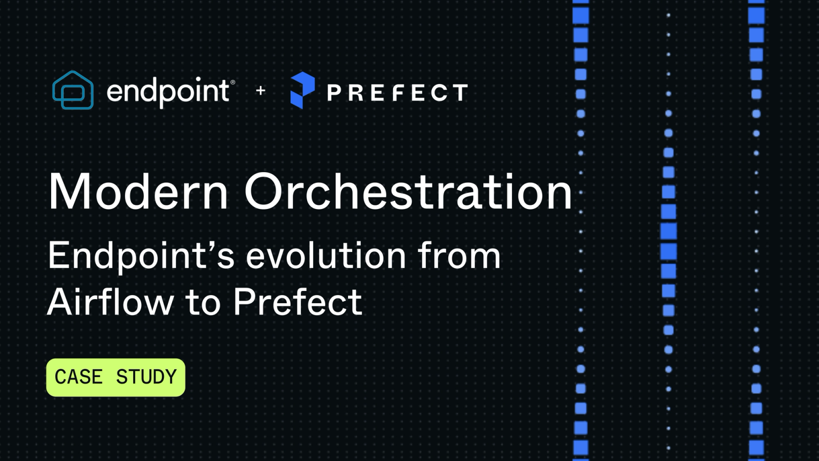Modern Orchestration: Endpoint’s evolution from Airflow to Prefect
