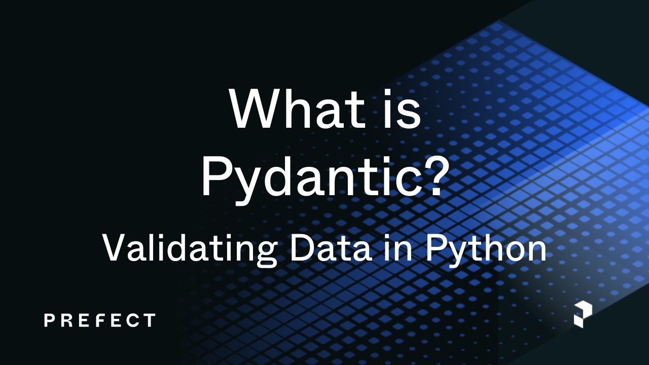 What is Pydantic? Validating Data in Python