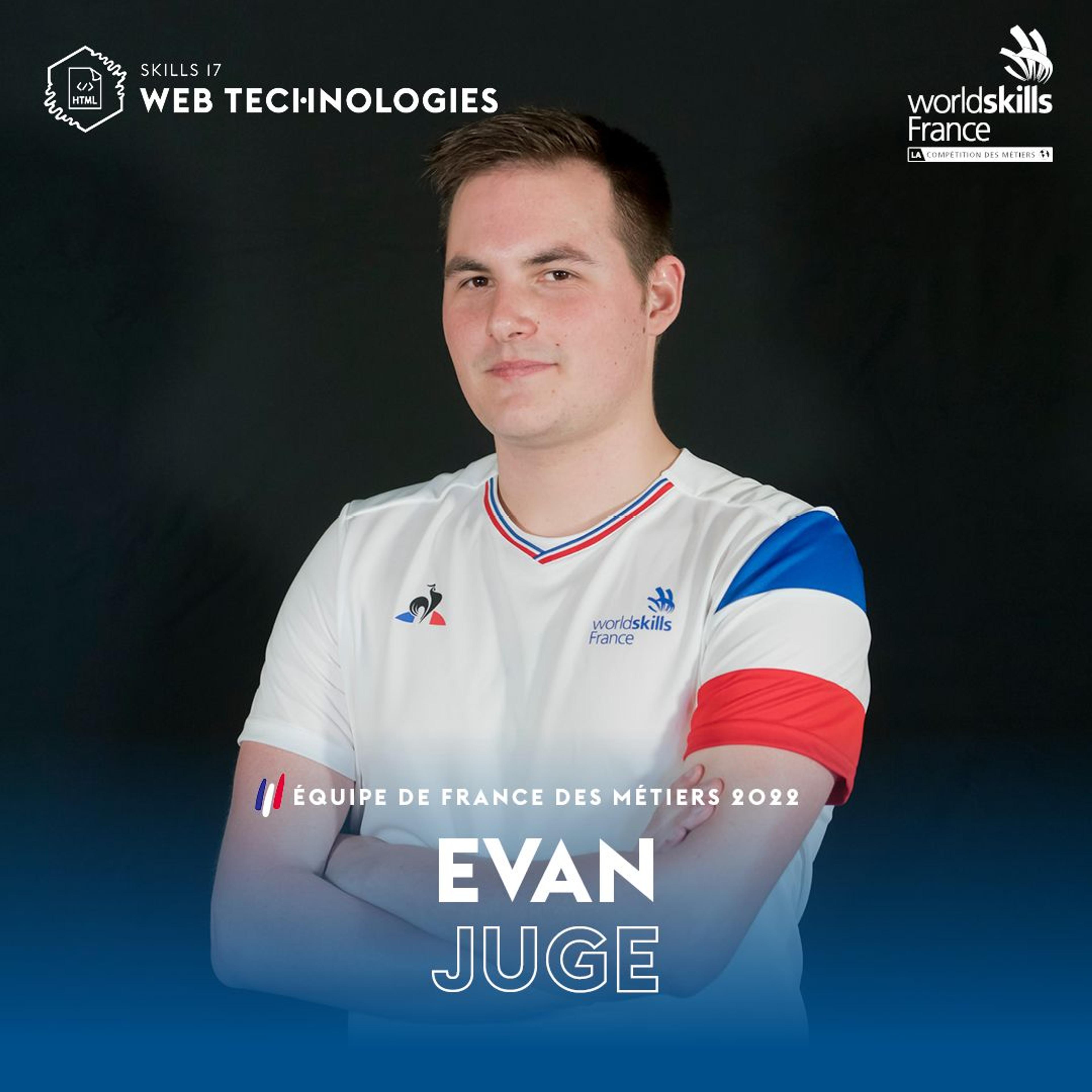 Un portrait avec SKILL17 WEB TECHNOLOGIE, WorldSkills France et Equipe de France des métiers 2022 - Evan JUGE