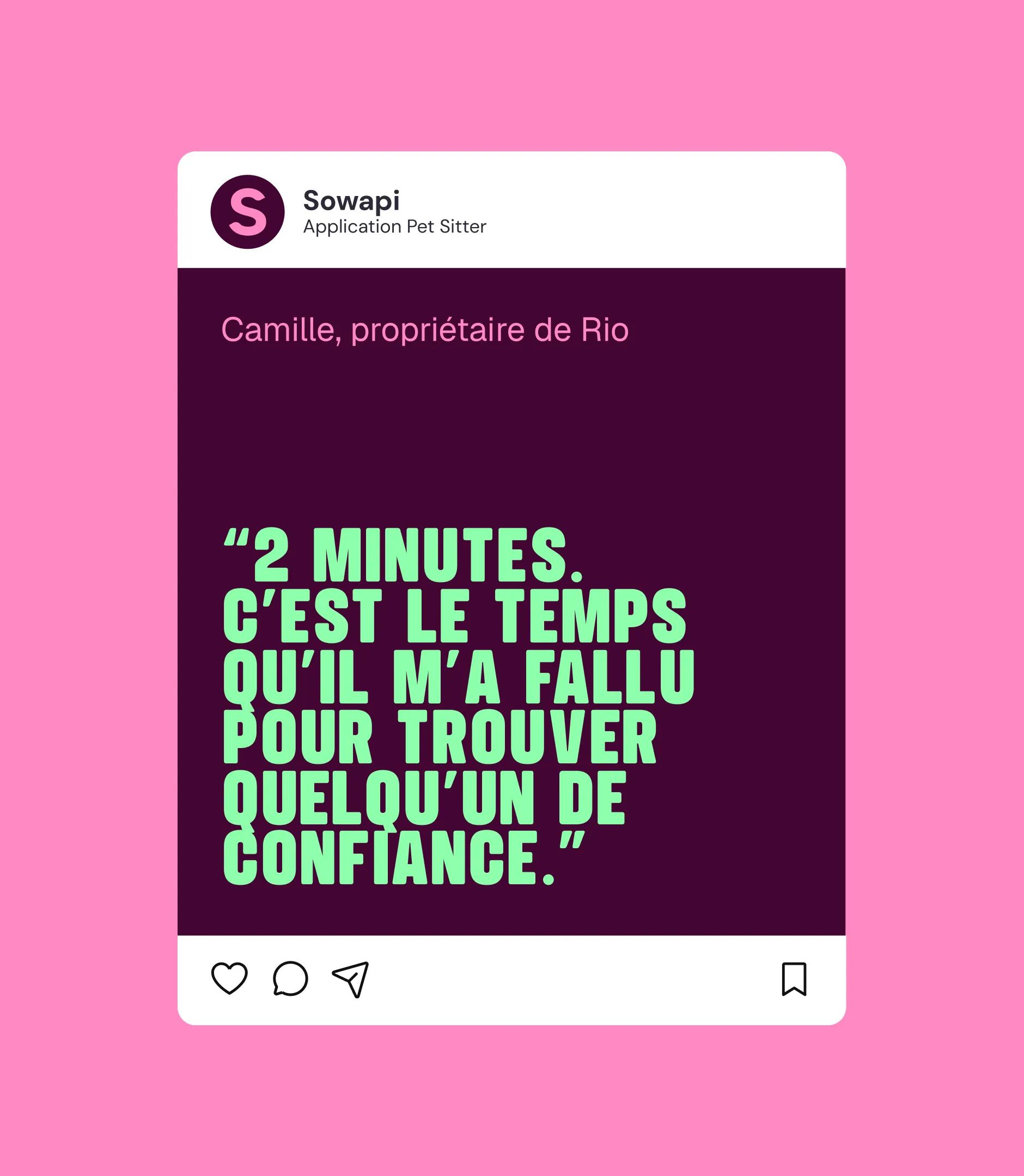 Sowapi Instagram post: quote from Camille, "2 minutes… someone I trust," in green on plum background