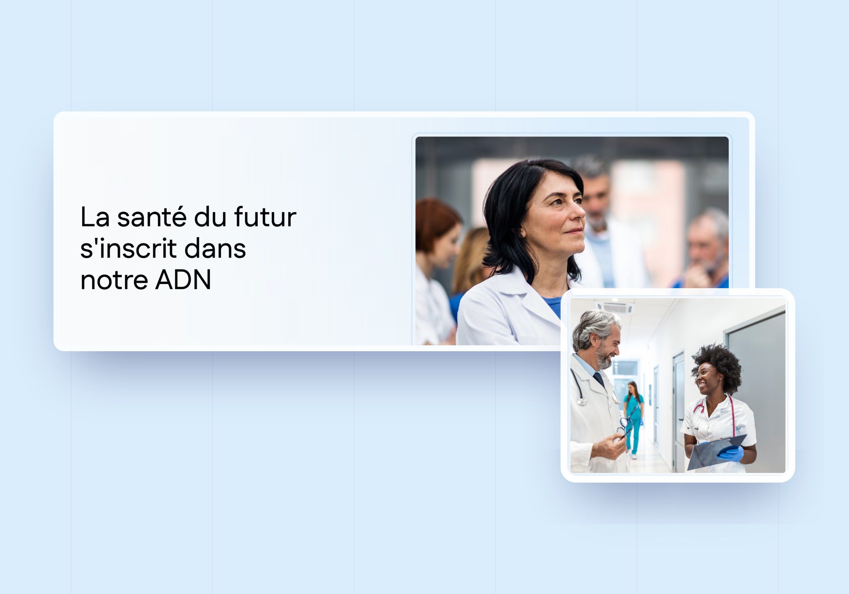 Direction 1, Light: bright hero with a photograph of a caregiver and a photograph of a medical team