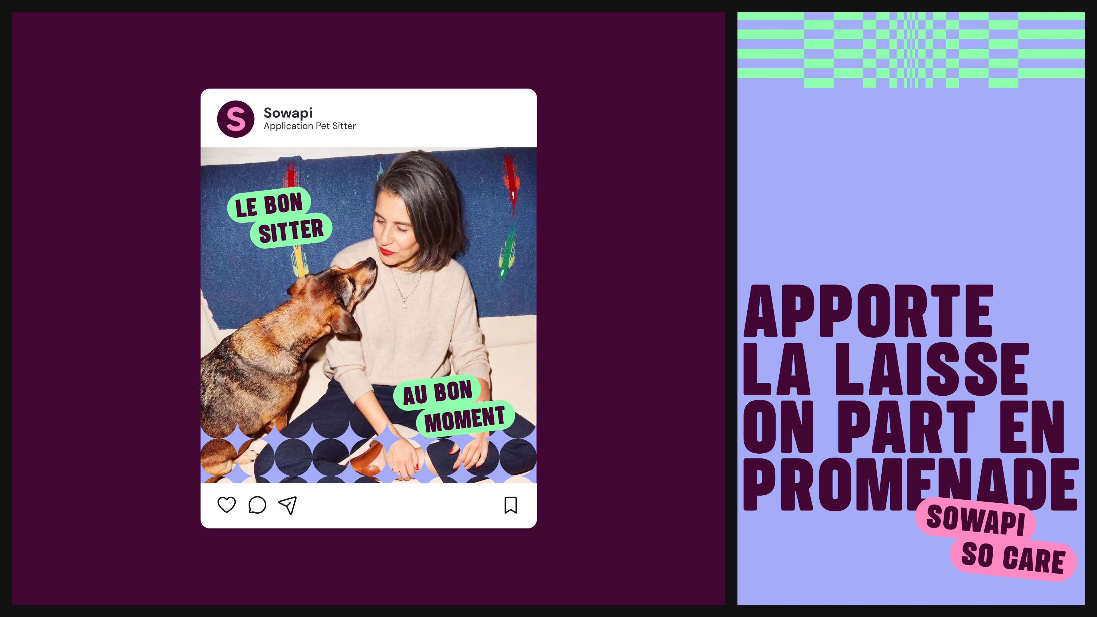 Sowapi Instagram post of a woman with her dog, “Le bon sitter au bon moment,” and “Apporte la laisse” poster