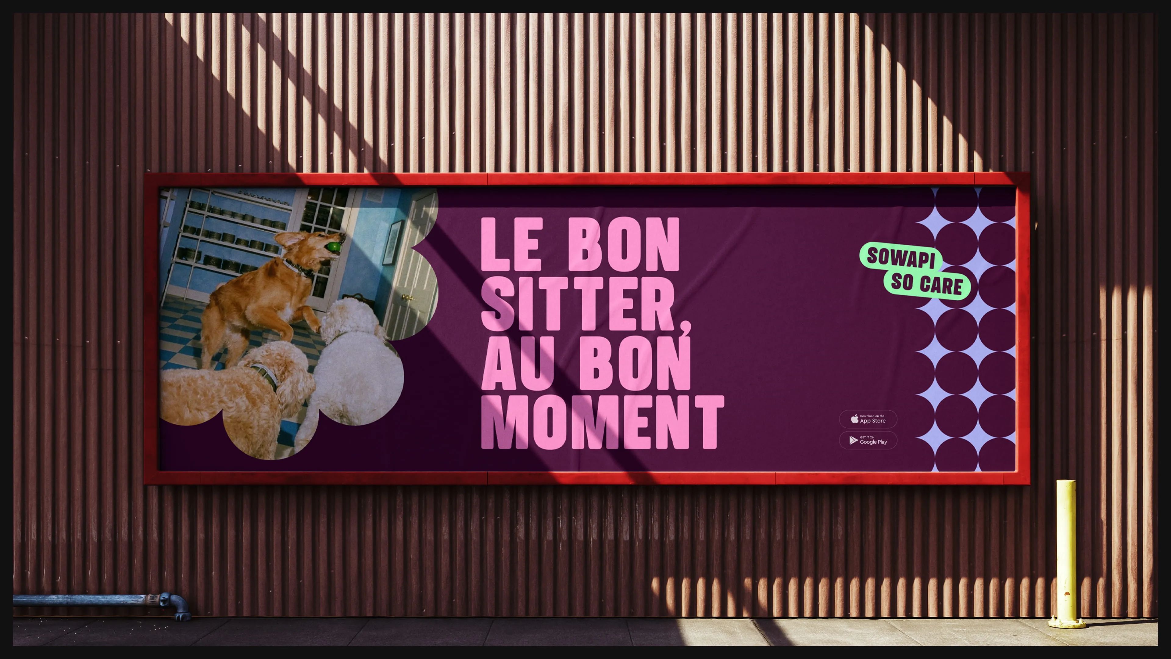 Sowapi billboard on a metal wall: “Le bon sitter, au bon moment”, dogs and circle pattern on plum background