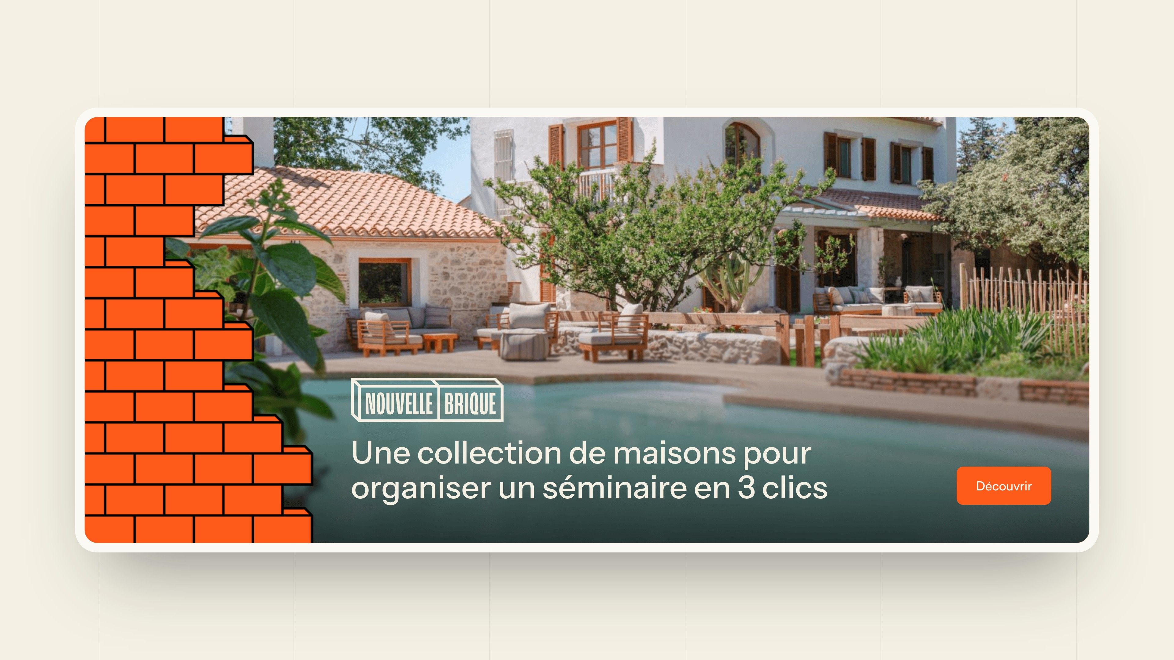 Nouvelle Brique banner on the home page: orange brick wall and “A collection of houses to organise a retreat in 3 clicks”