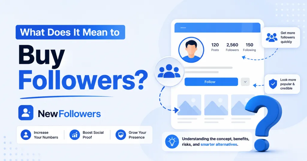What Does It Mean to Buy Followers