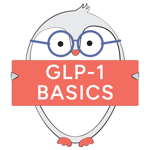 Read the Basics of GLP-1s