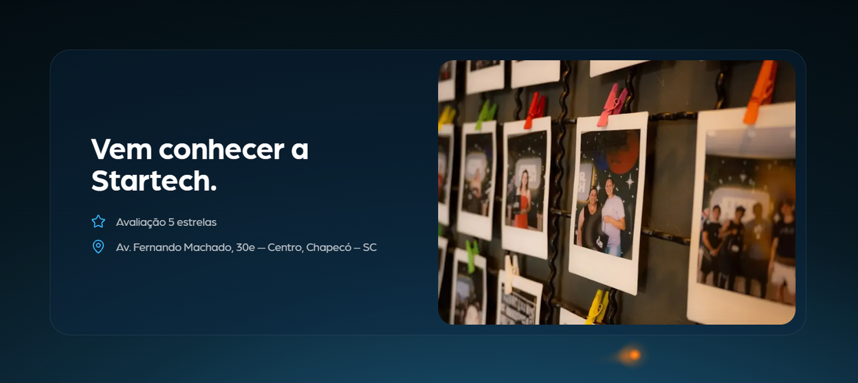 Seção "Vem conhecer a Startech", com a avaliação de 5 estrelas, o endereço da loja em Chapecó e uma foto de polaroids presas num varal.