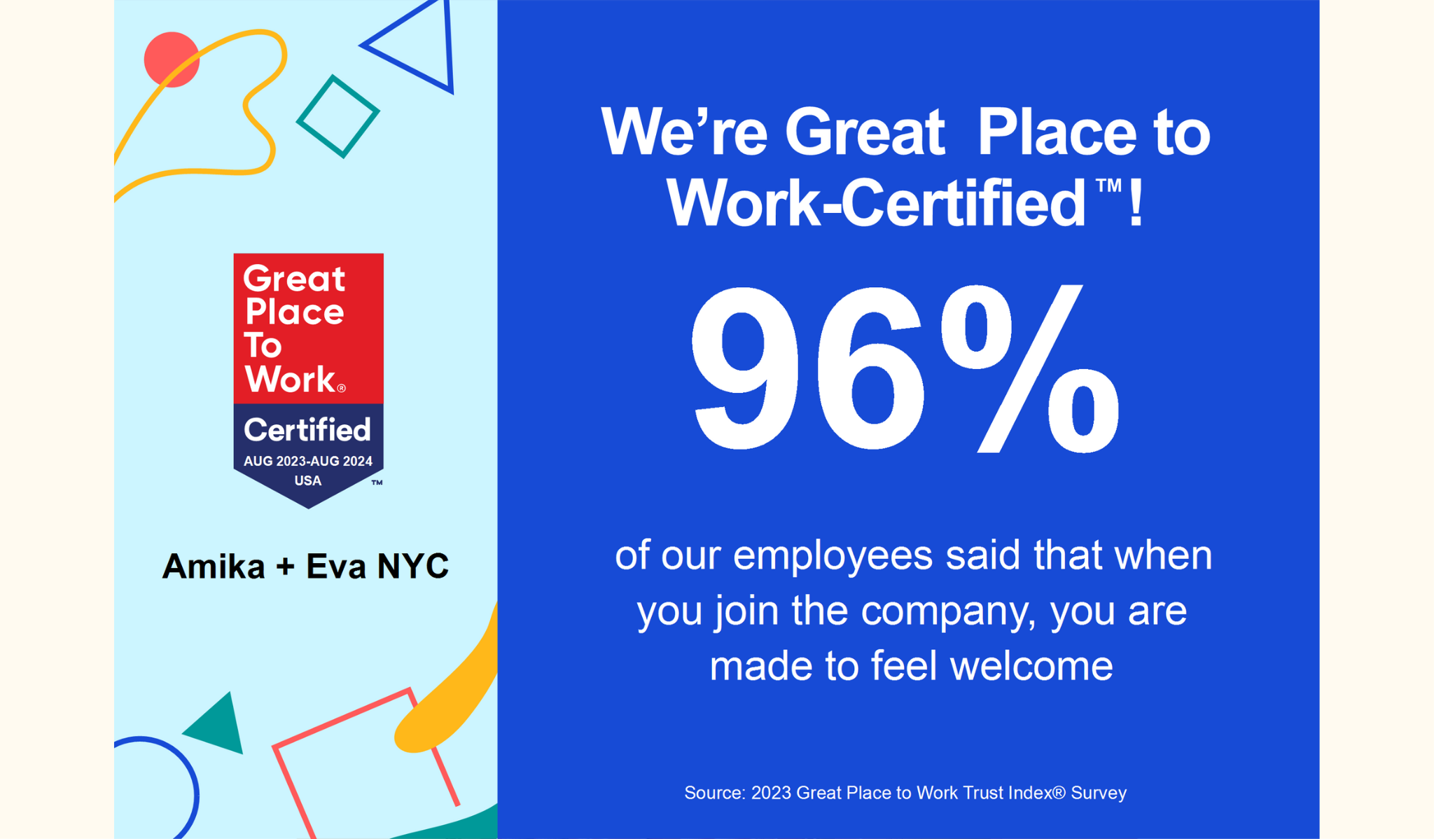 96% of our employees said that when you join the company, you are made to feel welcome
