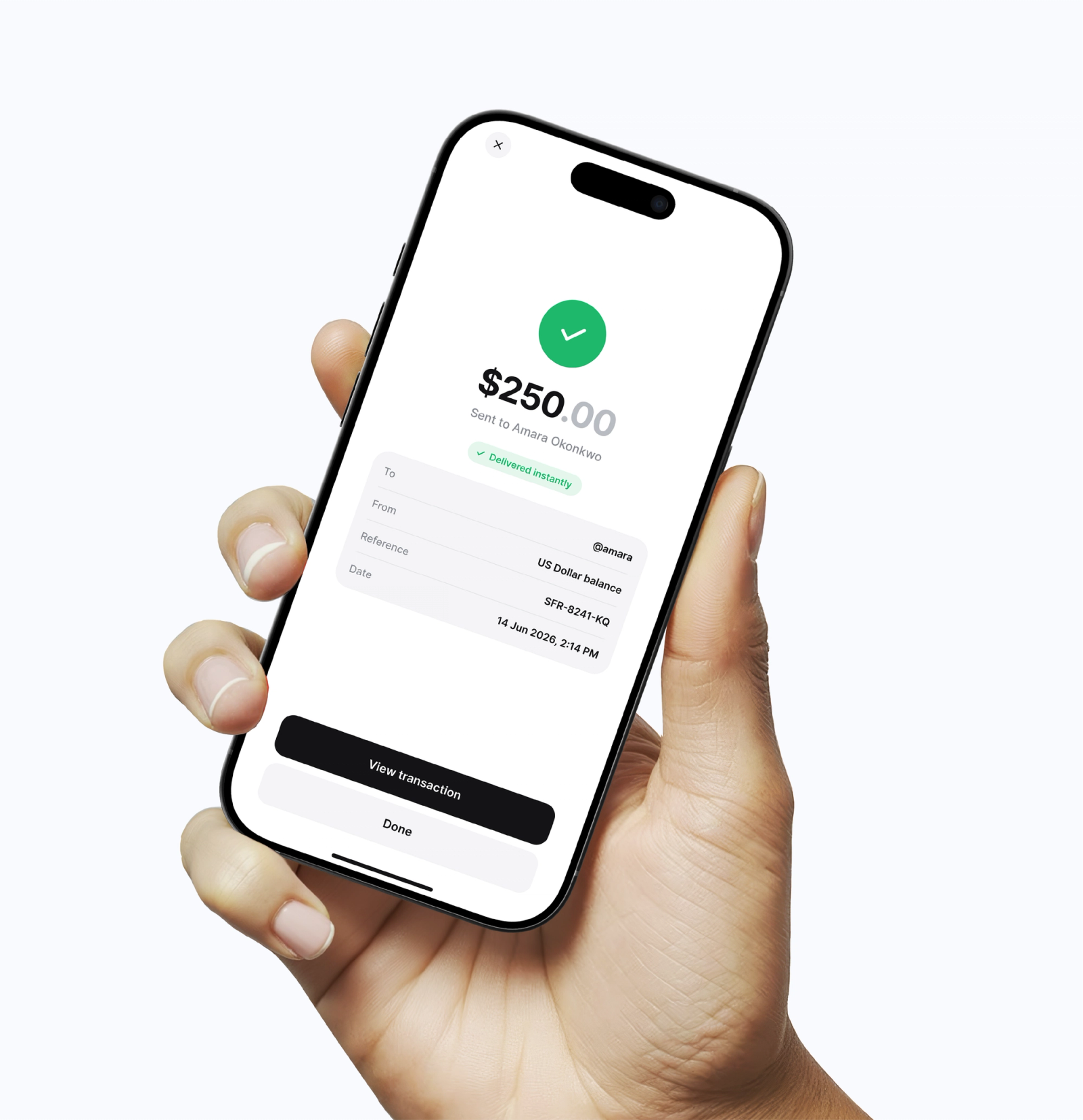 A hand holding a phone showing a completed $250 transfer.