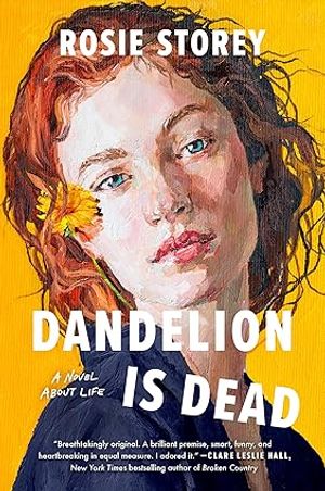 Dandelion Is Dead