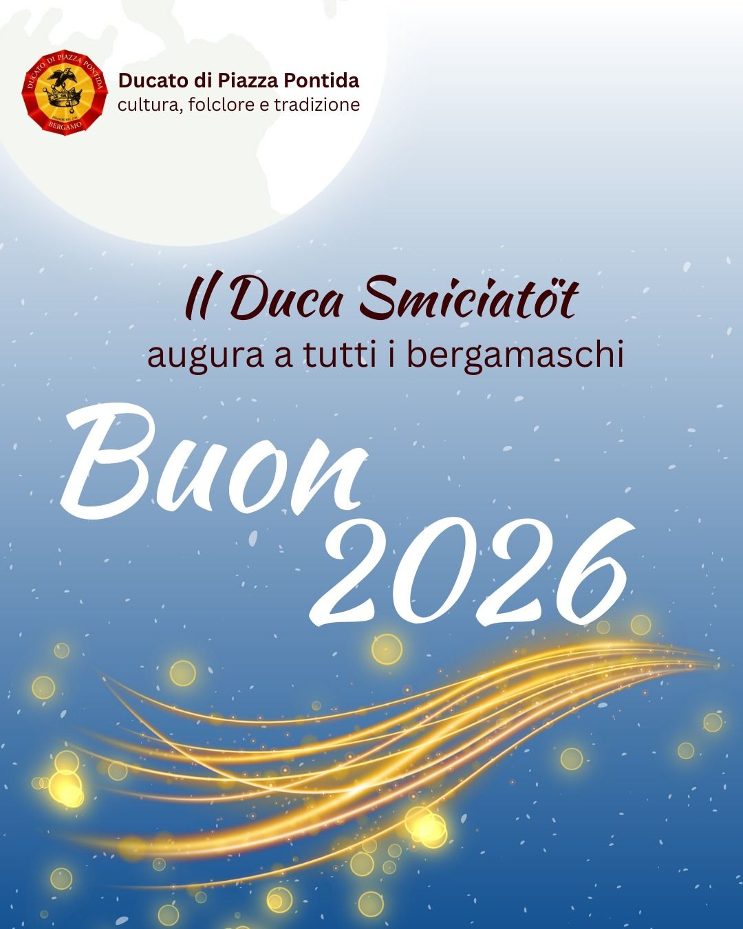 L'augurio di buon 2026 del Duca di Piazza Pontida