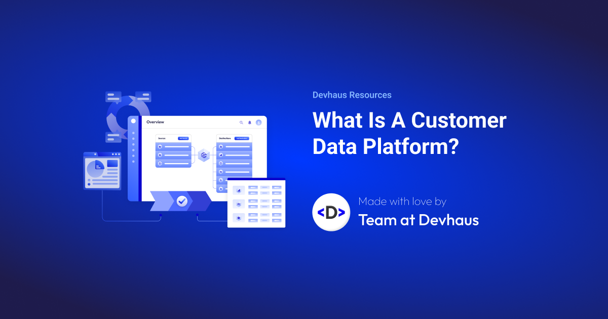 What Is a Customer Data Platform? hero image