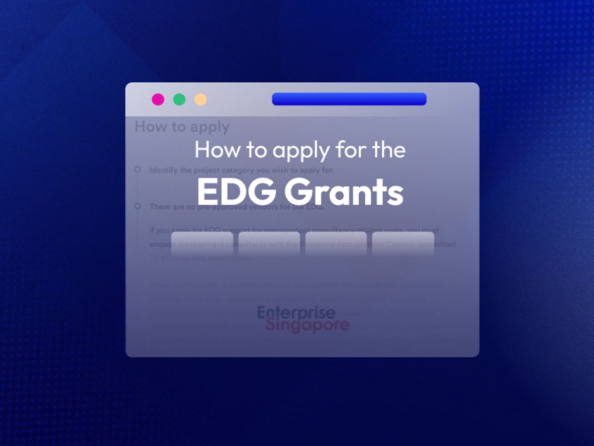 Latest update in 2026: Enterprise Development Grant (EDG) in Singapore, comprehensive guide on how to get a successful application for your business. hero image