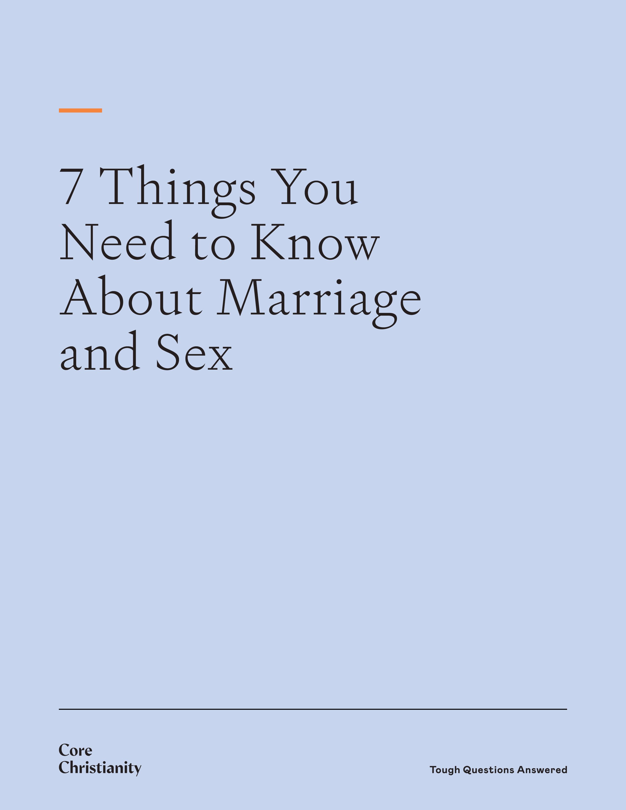 7 Things You Need to Know About Marriage and Sex | Core Christianity