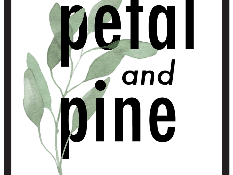 Petal and Pine Design
