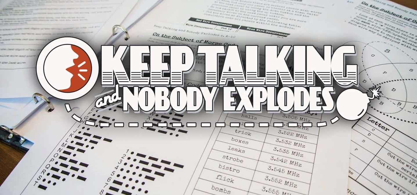 Keep on talking and nobody explodes!
