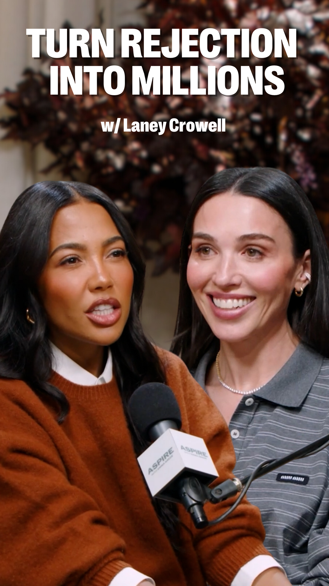 Two women, one speaking into a microphone and the other smiling, with text overlay "TURN REJECTION INTO MILLIONS w/ Laney Crowell".