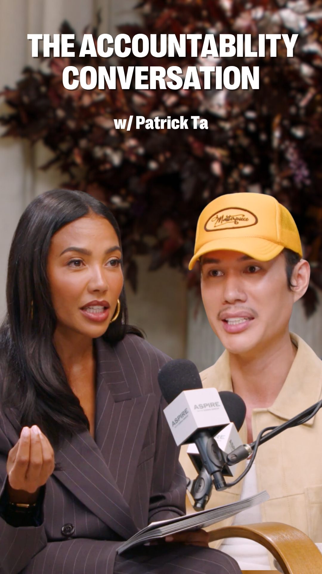 A woman with dark hair and a man in a yellow "Masterpiece" hat speak into microphones. Text: "THE ACCOUNTABILITY CONVERSATION w/ Patrick Ta".
