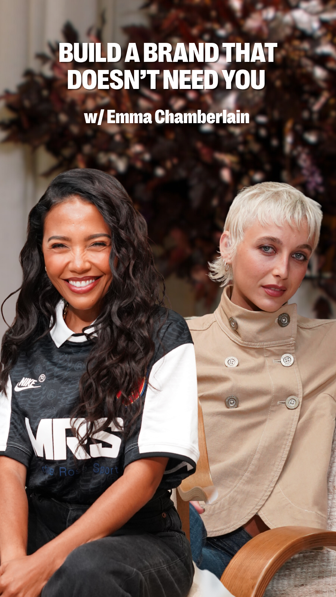 Emma Chamberlain with short blonde hair and another woman with long dark hair sit below the text "BUILD A BRAND THAT DOESN'T NEED YOU w/ Emma Chamberlain".