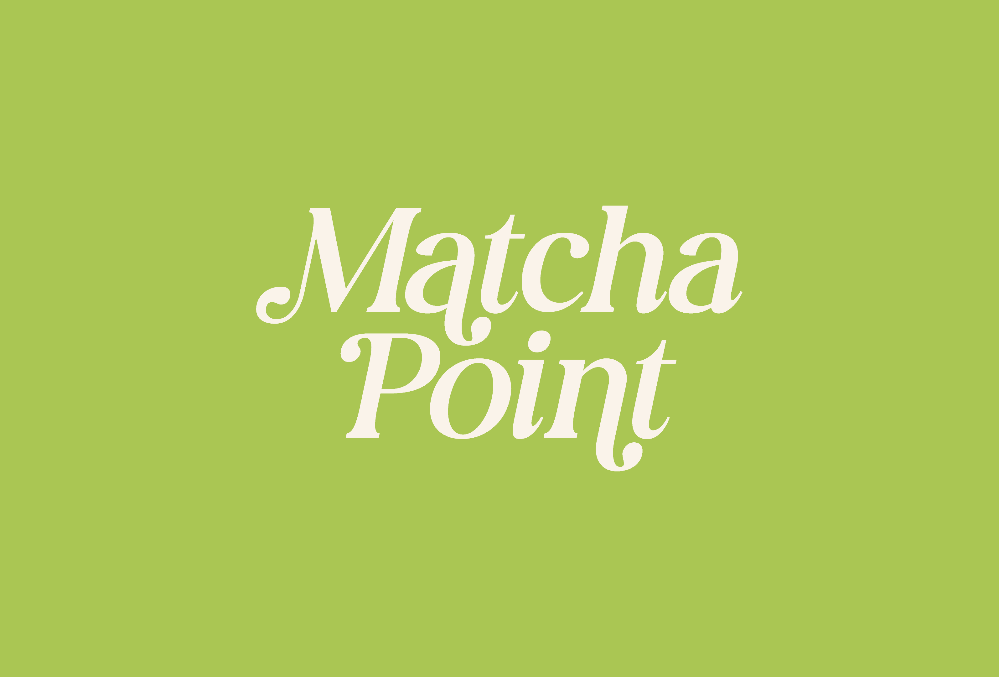 Matcha Point — Matcha Point