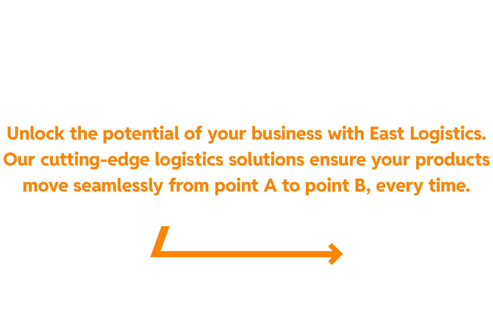 East Logistics — East Logistics