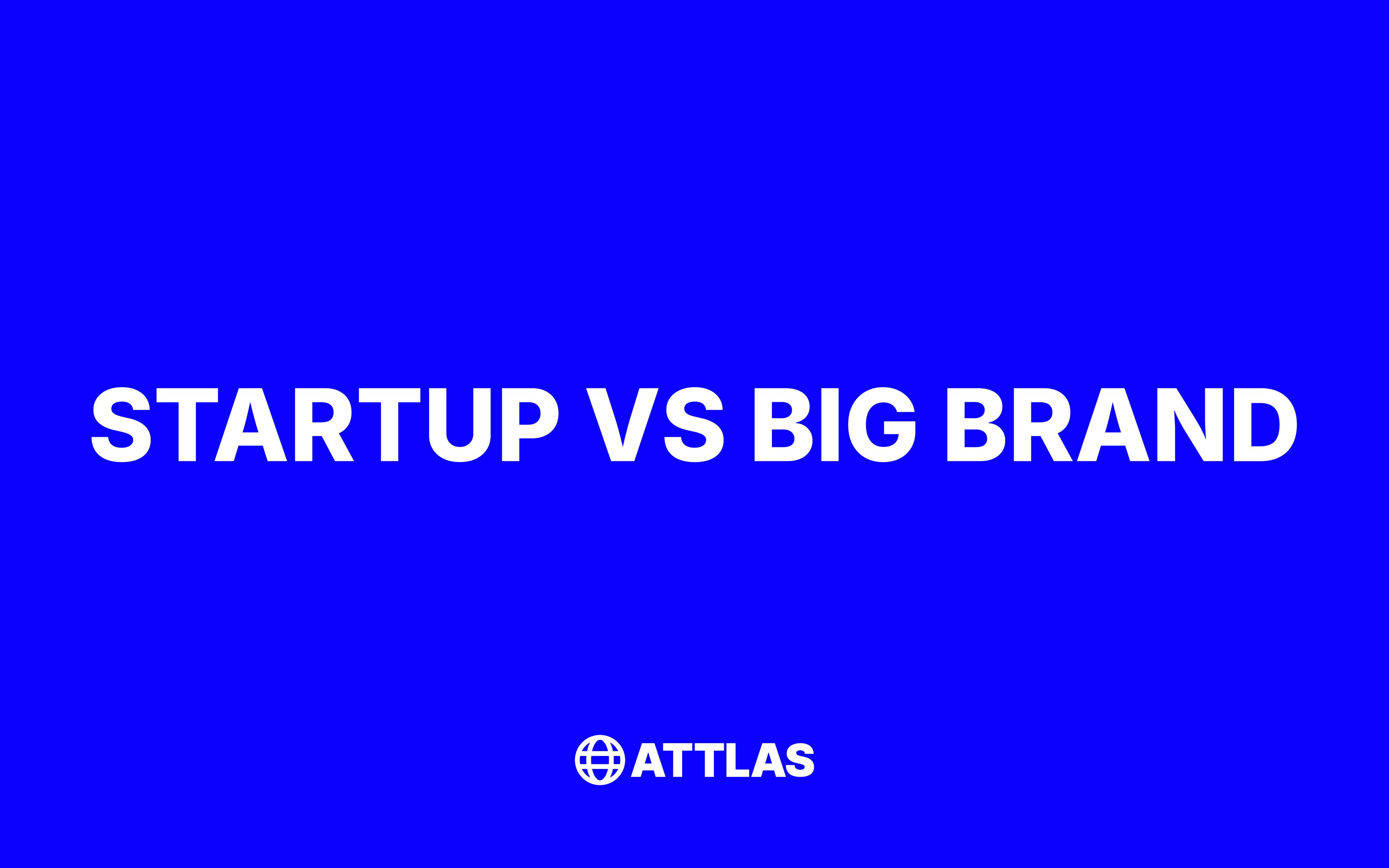 Branding for Startups vs Big Brands: The Differences That Really Matter